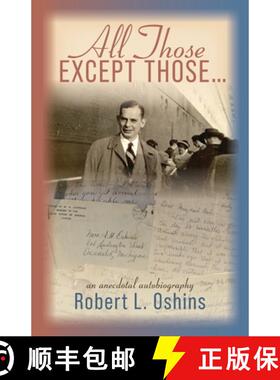 【3-4周达】All Those Except Those...An Anecdotal Autobiography [9781735061276]