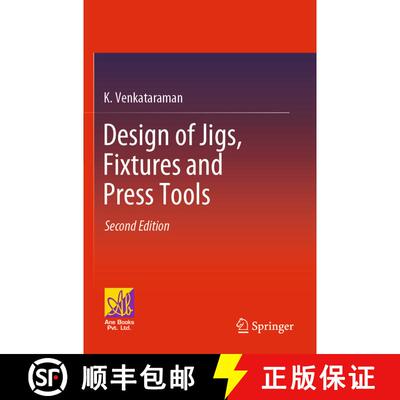【3-4周达】Design of Jigs, Fixtures and Press Tools (Second Edition 2022) [9783030765354]