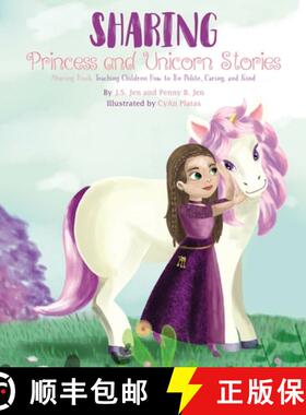 【3-4周达】Sharing: Princess and Unicorn Stories: Teaching Children How to Be Polite, Caring, and Kind [9780578655635]