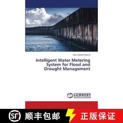 【3-4周达】Intelligent Water Metering System for Flood and Drought Management [9786209749216]