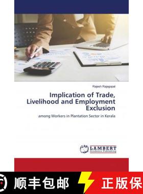 预订 Implication of Trade, Livelihood and Employment Exclusion [9786203041989]