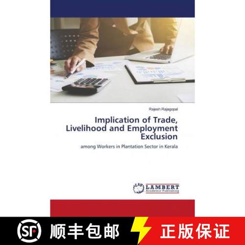预订 Implication of Trade, Livelihood and Employment Exclusion [9786203041989]
