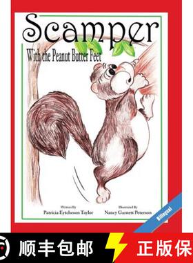 预订 Scamper With The Peanut Butter Feet, Bilingual [9781495163692]