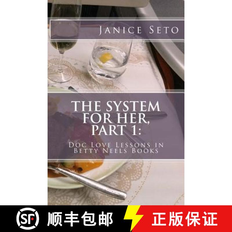 【3-4周达】The System for Her, Part 1: Doc Love Lessons in Betty Neels Books [9781926935225]
