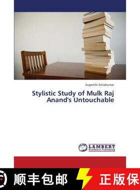 预订 Stylistic Study of Mulk Raj Anand's Untouchable [9783659404290]