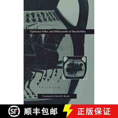 【3-4周达】Epinician Odes and Dithyrambs of Bacchylides [9780812234473]