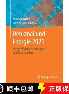 【3-4周达】Denkmal und Energie 2021 : Energieeffizienz, Nachhaltigkeit und Nutzerkomfort [9783658322472]