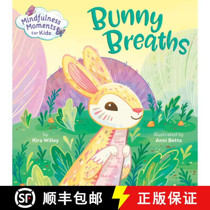【3-4周达】Mindfulness Moments for Kids: Bunny Breaths [9780593119853]