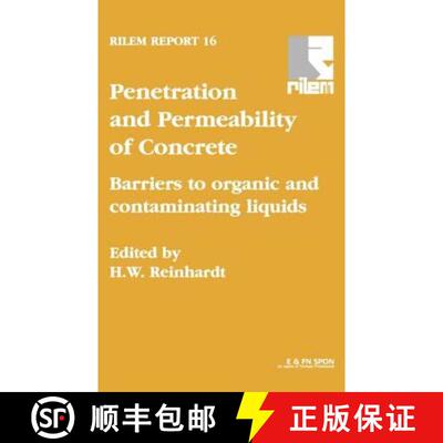 【3-4周达】精装 Penetration and Permeability of Concrete: Barriers to organic and contaminating liquids [9780419225607]
