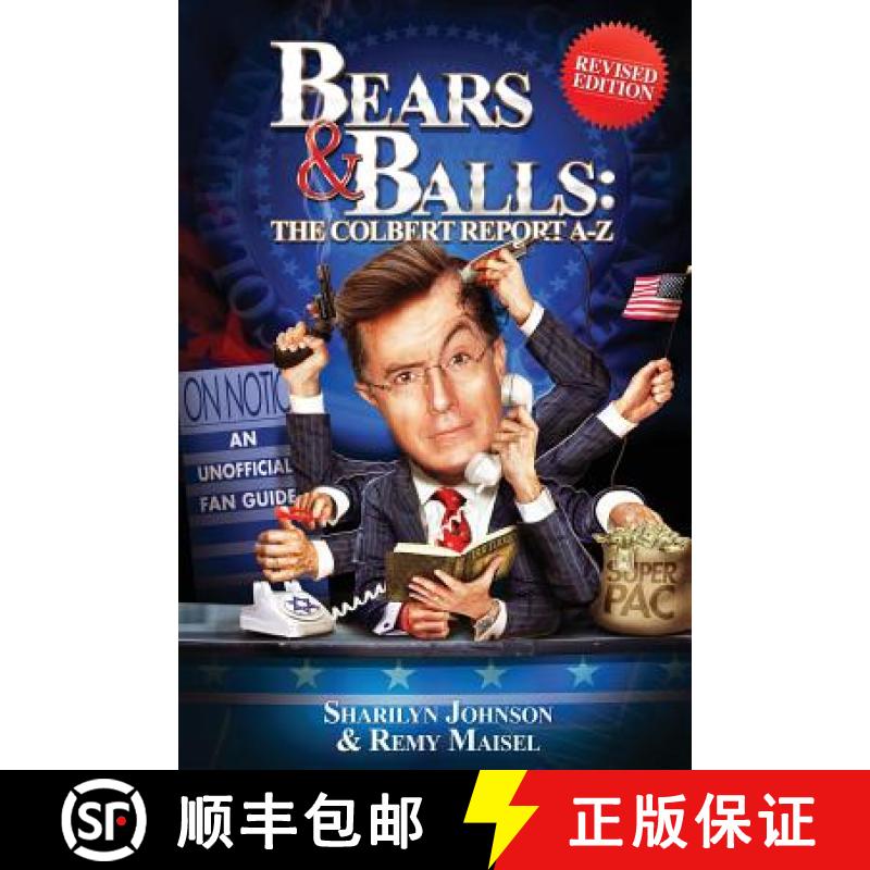 【3-4周达】Bears & Balls: The Colbert Report A-Z: (Revised Edition) [9780993942228]