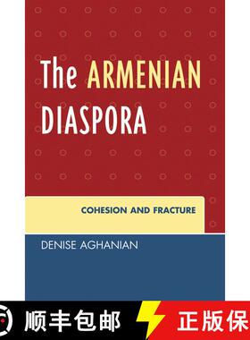 【3-4周达】The Armenian Diaspora : Cohesion and Fracture [9780761836834]