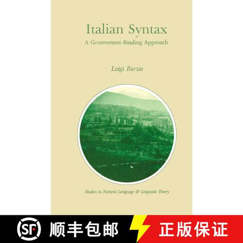 【3-4周达】精装 Italian Syntax : A Government-Binding Approach [9789027720146]