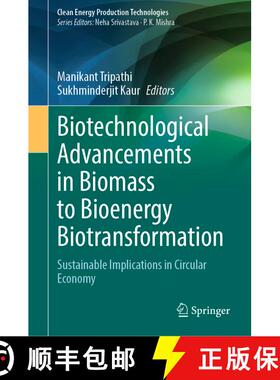 【3-4周达】Biotechnological Advancements in Biomass to Bioenergy Biotransformation : Sustainable Impl... [9789819692811]