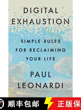 【3-4周达】Digital Exhaustion: Simple Rules for Reclaiming Your Life [9780593851234]