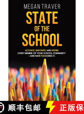 预订 State of the School: Transformative strategies to activate, empower, and inspire every member of... [9798986810201]
