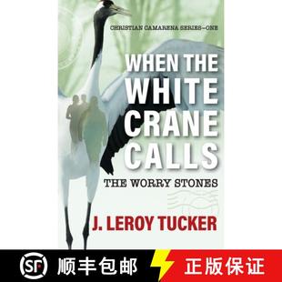 White Crane 9798989092604 When Stones The Worry 预订 Calls