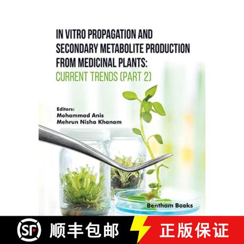 【3-4周达】精装 In Vitro Propagation and Secondary Metabolite Production from Medicinal Plants: Curre... [9789815196368]