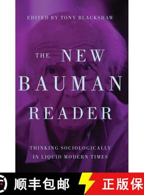 【3-4周达】The new Bauman reader : Thinking sociologically in liquid modern times [9781784994037]