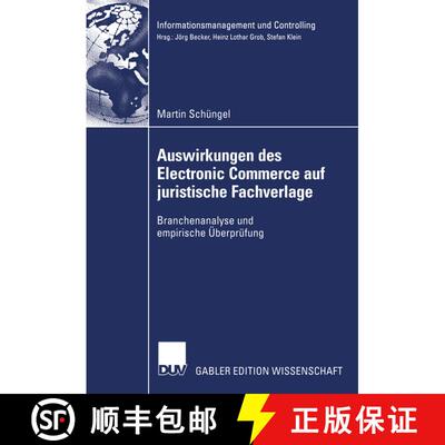 【3-4周达】Auswirkungen des Electronic Commerce auf juristische Fachverlage : Branchenanalyse und emp... [9783824478248]