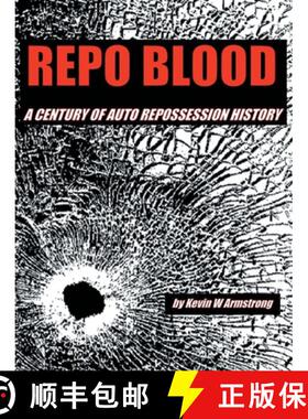 【3-4周达】Repo Blood: A Century of Auto Repossession History [9781665718219]