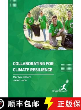 【3-4周达】Collaborating for Climate Resilience [9781787151222]