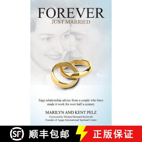 【3-4周达】Forever Just Married: Sage relationship advice from a couple who have made it work for ove... [9781504369718]