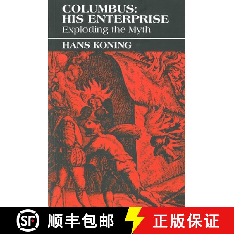 【2-3周达】Columbus: His Enterprise: Exploding the Myth [9780853458258]