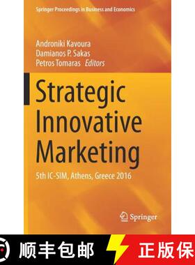 【3-4周达】Strategic Innovative Marketing : 5th IC-SIM, Athens, Greece 2016 (1st ed. 2017) (1st ed. 2... [9783319562872]