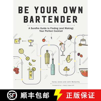 【3-4周达】Be Your Own Bartender – A Surefire Guide to Finding (and Making) Your Perfect Cocktail [9781682682692]
