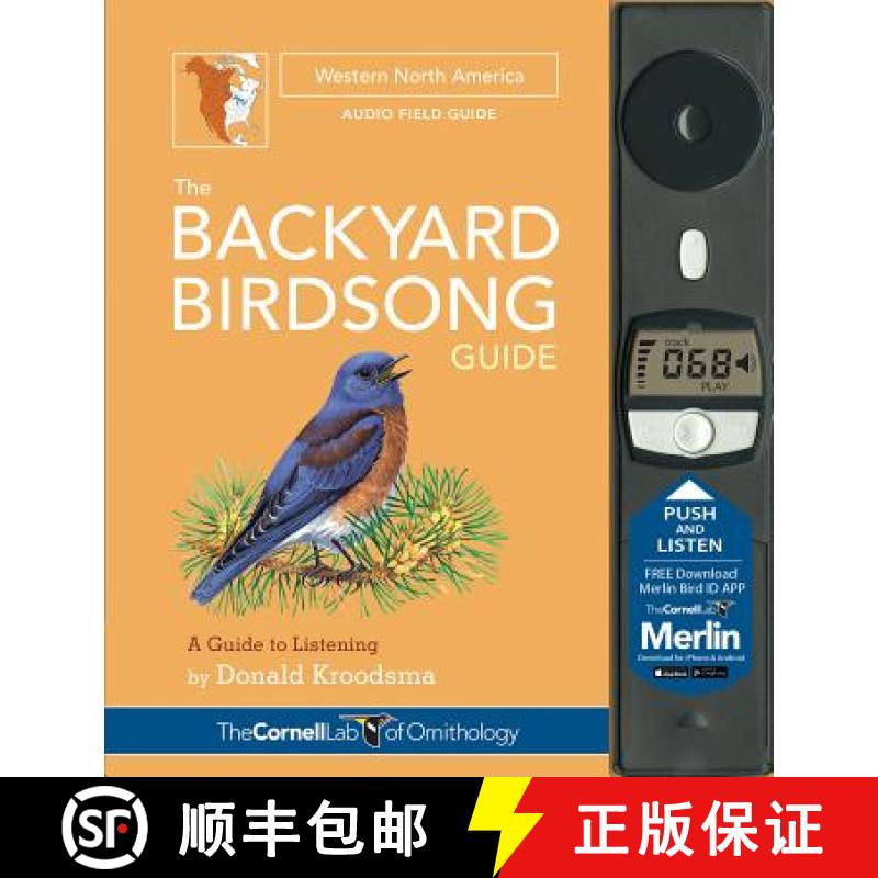 【3-4周达】The Backyard Birdsong Guide Western North America: A Guide to Listening [9781943645008]
