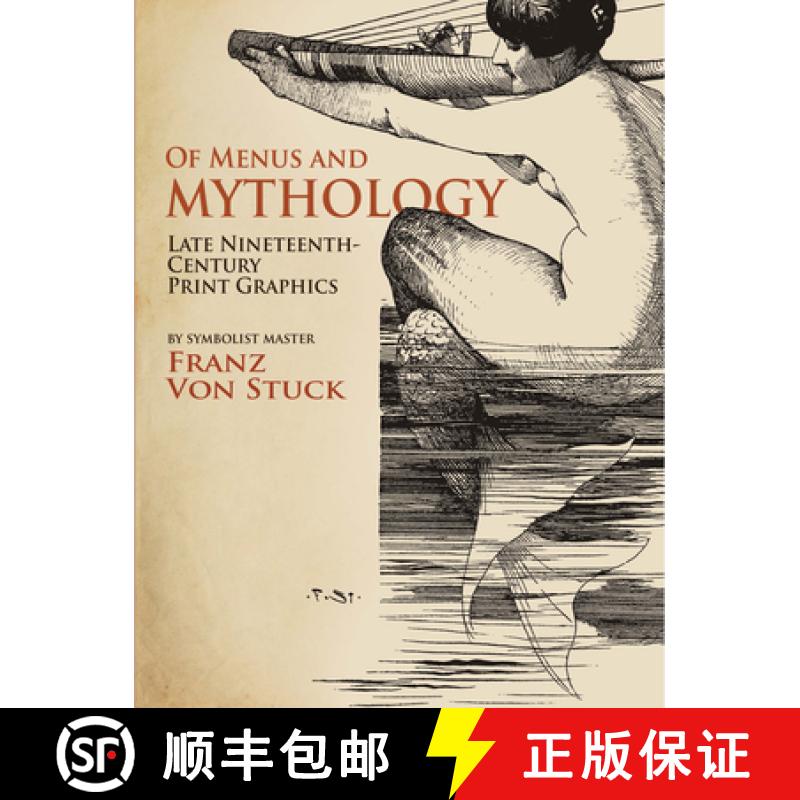 预订 Of Menus and Mythology: Late Nineteenth-Century Print Graphics [9780486815909]