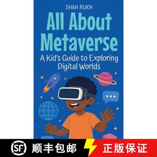 【3-4周达】All About Metaverse: A Kid's Guide to Exploring Digital Worlds [9798232280581]