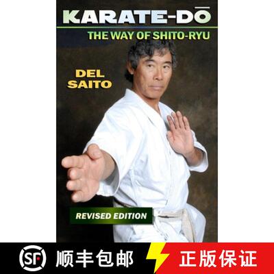 【3-4周达】Karate-Do: The Way of Shito Ryu [9781949753561]
