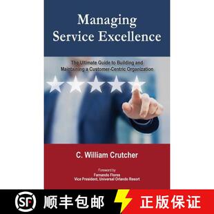 The Ultimate Excellence Managing Customer Maintaining Guide Cen... Building Service and 4周达 9780692985717