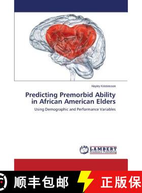 预订 Predicting Premorbid Ability in African American Elders [9783659778278]