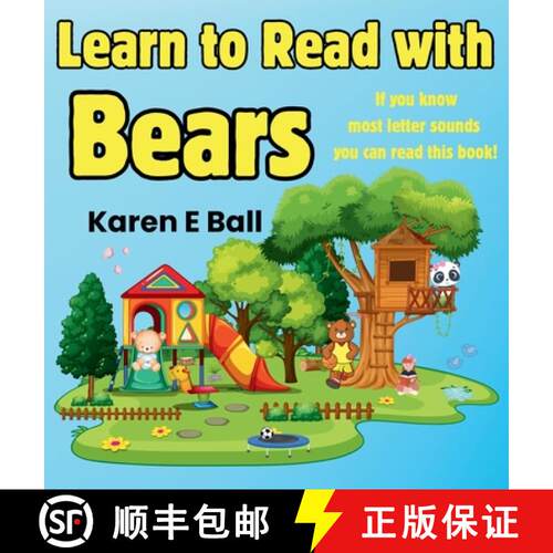 【3-4周达】精装 Learn to Read with Bears: If You Know Most Letter Sounds You Can Read This Book [9781069200273]