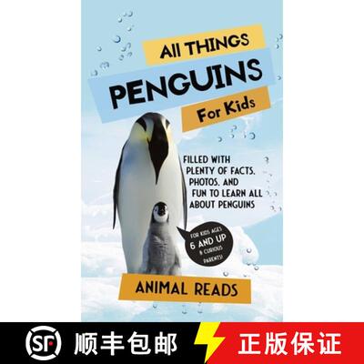 【3-4周达】精装 All Things Penguins For Kids: Filled With Plenty of Facts, Photos, and Fun to Learn a... [9783967720846]