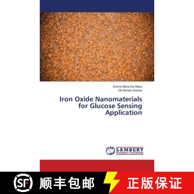预订 Iron Oxide Nanomaterials for Glucose Sensing Application [9783659562563]