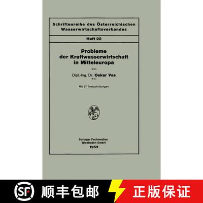 【3-4周达】Probleme der Kraftwasserwirtschaft in Mitteleuropa [9783211802786]