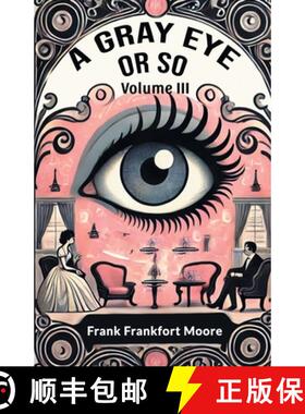 【3-4周达】Gray Eye Or So Volume III (Edition2024) [9789369072255]