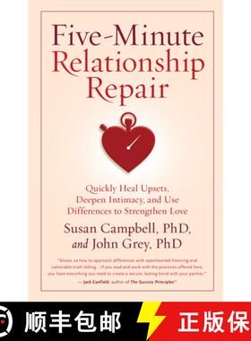 【3-4周达】Five-Minute Relationship Repair: Quickly Heal Upsets, Deepen Intimacy, and Use Differences... [9781932073713]