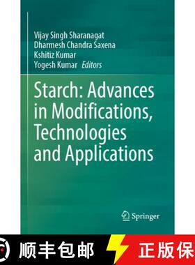 【3-4周达】Starch: Advances in Modifications, Technologies and Applications [9783031358456]