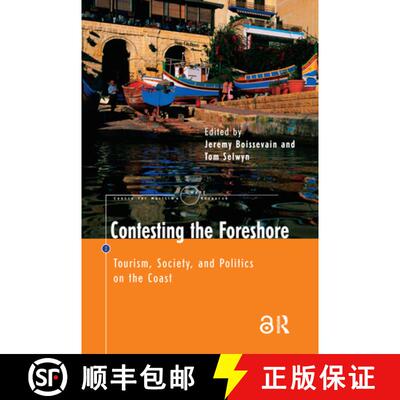 【3-4周达】Contesting the Foreshore – Tourism, Society and Politics on the Coast [9789053566947]