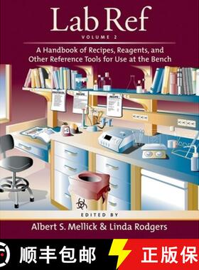 【3-4周达】Lab Ref, Volume 2 : A Handbook of Recipes, Reagents, and Other Reference Tools for Use at ... [9780879698157]