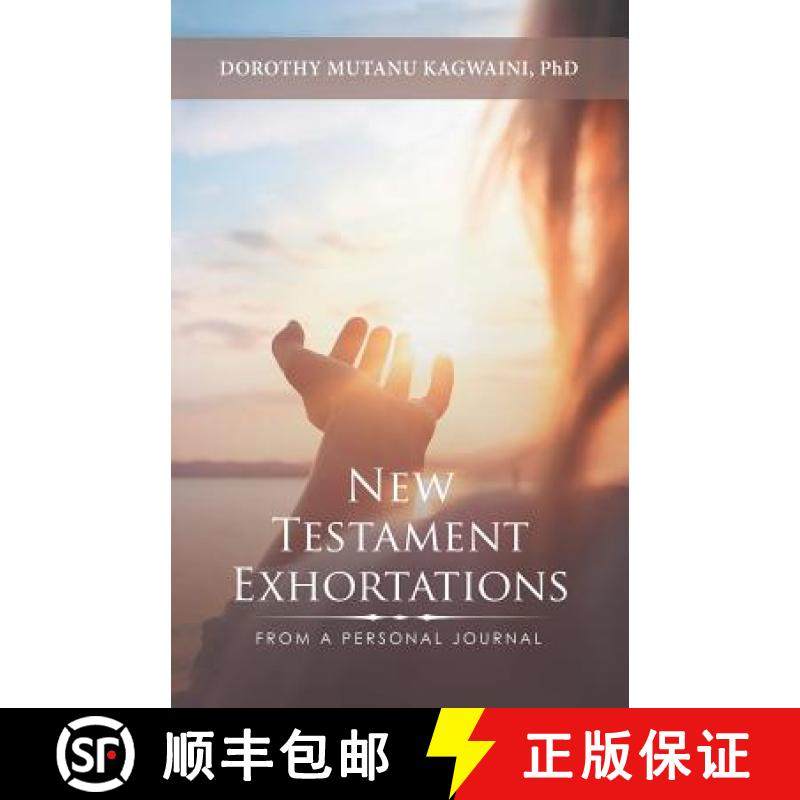 【3-4周达】New Testament Exhortations: From a Personal Journal [9781482864502]