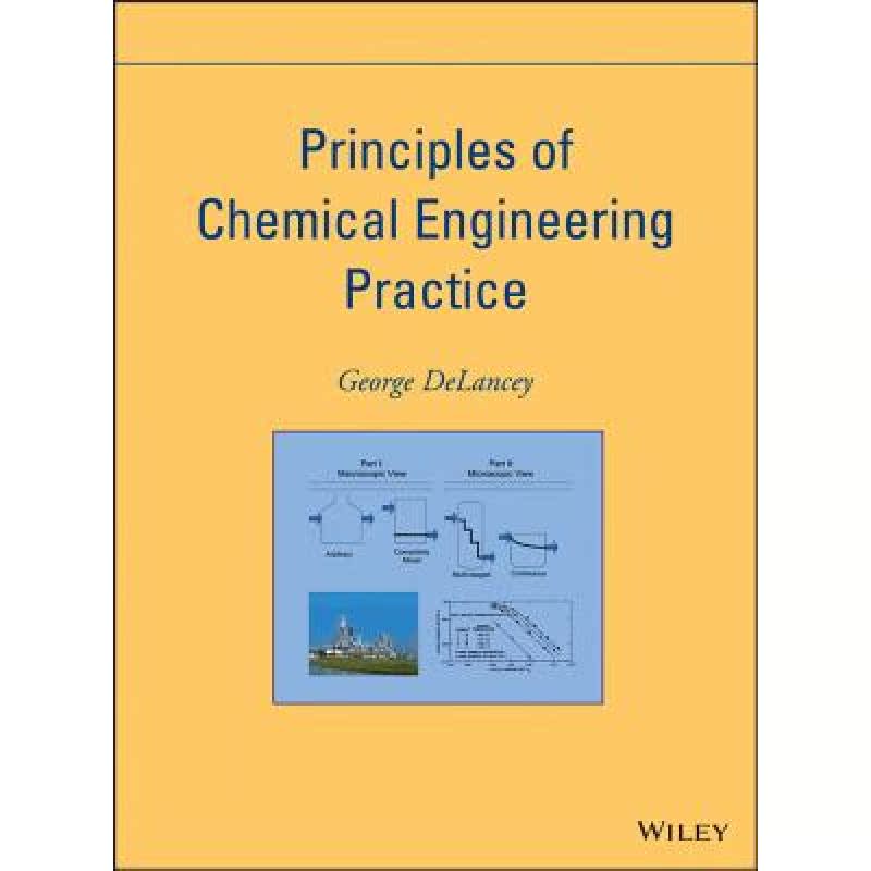 【4周达】Principles Of Chemical Engineering Practice[Wiley化学工程][9780470536742]