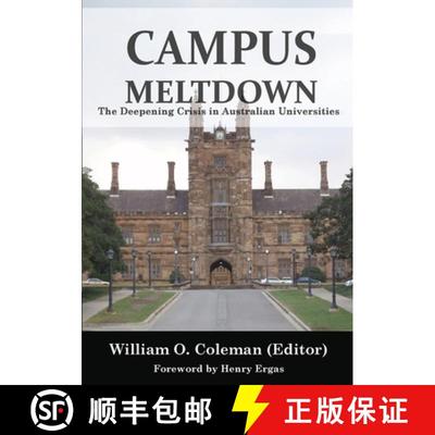 【3-4周达】Campus Meltdown: The Deepening Crisis in Australian Universities [9781925826494]