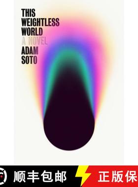【3-4周达】This Weightless World: A Novel [9781662601750]