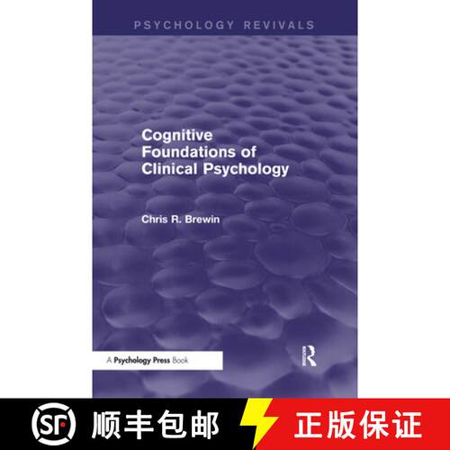 【3-4周达】精装 Cognitive Foundations of Clinical Psychology (Psychology Revivals) [9781848722880]