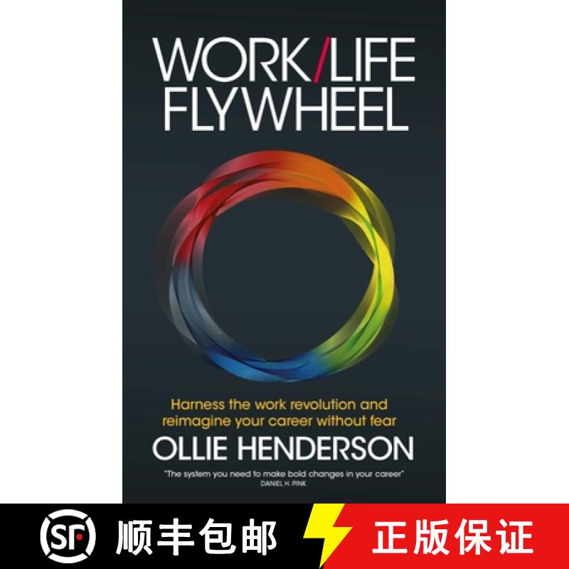 【2-3周达】Work/Life Flywheel : Harness the work revolution and reimagine your career without fear [9781788603515]